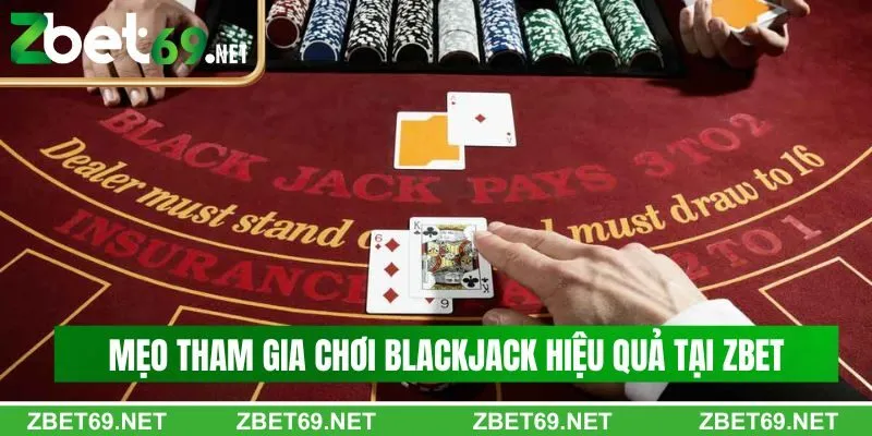 Mẹo tham gia chơi hiệu quả tại Zbet