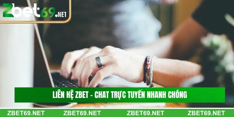 Liên hệ Zbet - Chat trực tuyến nhanh chóng