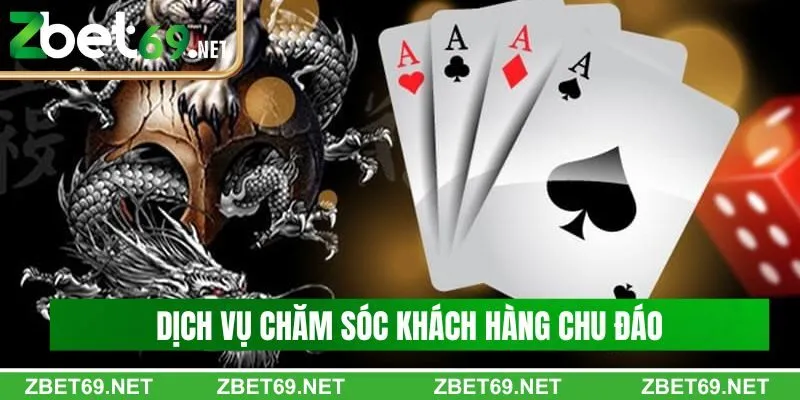 Dịch vụ chăm sóc khách hàng tại Zbet luôn chu đáo