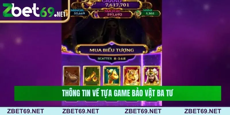 Giới thiệu thông tin về tựa game bảo vật ba tư